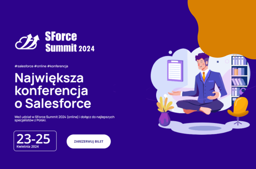 SForce Summit 2024: Najnowsze trendy i technologie!
